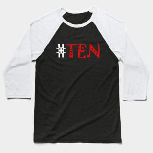 Ten Baseball T-Shirt